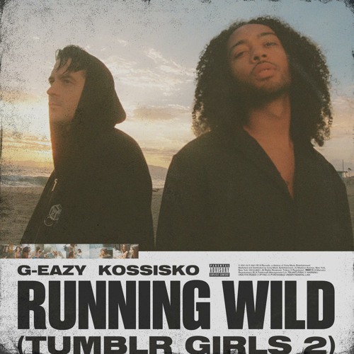 Running Wild (Tumblr Girls 2) [feat. Kossisko]