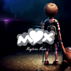 Maytrixx - Verlorene Kindheit