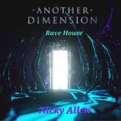 ANOTHER DIMENSION (Rave House) NEW VERSION 24 Bit WAV