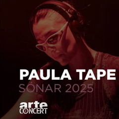 Paula Tape FULL SET Recorded Live at Sonar Festival'25