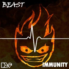 Dex Arson - Beast Immunity [Blaze! Mashup]