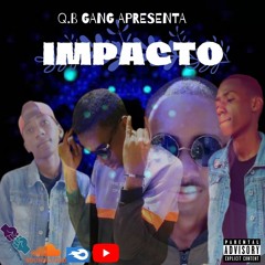 Impacto - QBG(prod. PambalaMusic)