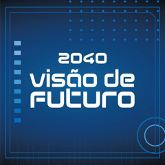 Reino | Visão de Futuro 2040 - Fabio Grigorio