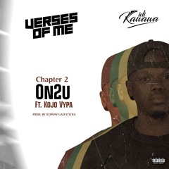 On 2 U (feat. Kojo Vypa)
