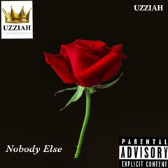 NOBODY ELSE