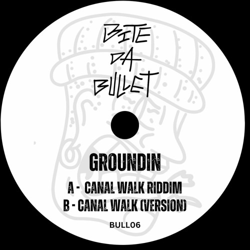 Groundin - Canal Walk (Riddim/Version)