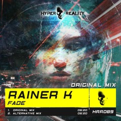 Rainer K - Fade (Original Mix) OUT NOW!!!