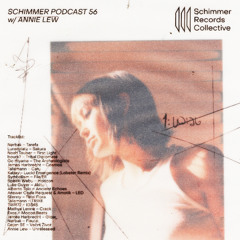 Schimmer Podcast #056 with Annie Lew