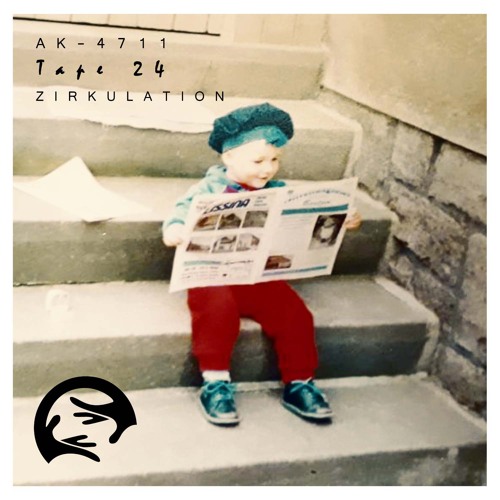 Zirkulation Tape 24 - AK47-11