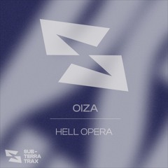 Oiza - Hell Opera (Free Download)
