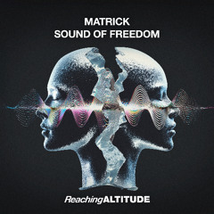 MatricK - Sound Of Freedom