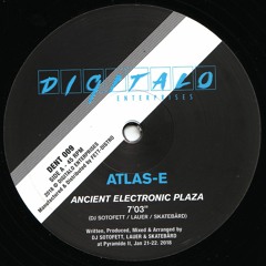 Skatebård/Lauer/DJSotofett present Atlas-E - Ancient Electronic Plaza