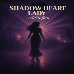 Shadow Heart Lady