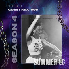GUEST MIX S4: 005 SUMMER LC