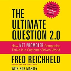 [ACCESS] KINDLE 🖌️ The Ultimate Question 2.0 (Revised and Expanded Edition): How Net