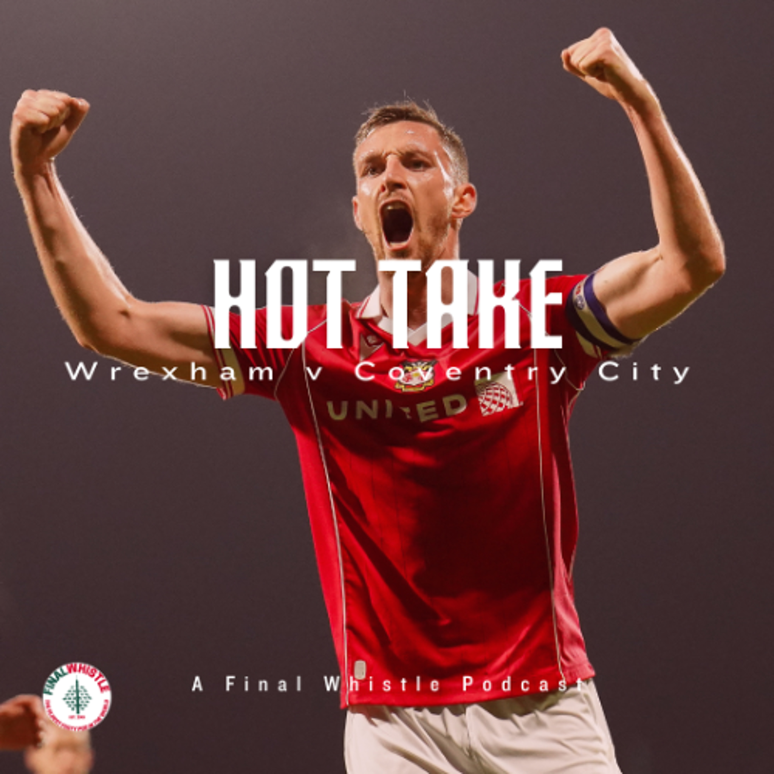 HOT TAKE | Wrexham v Coventry City