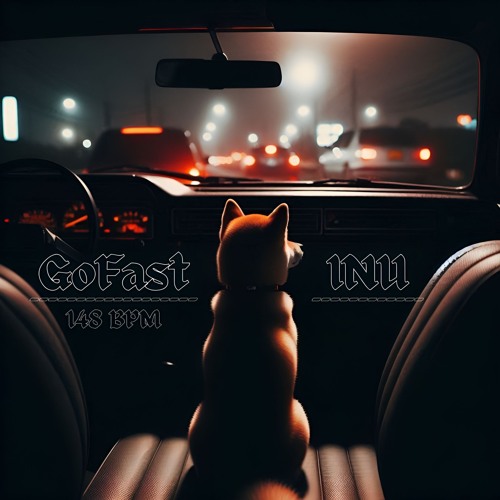 Go Fast - INU (FREE DL)