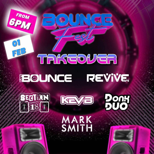 BOUNCEFEST TAKEOVER