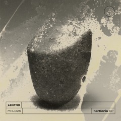LEKTRO - Karbonis EP [MHL025]