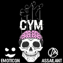 C.Y.M - Assailant x Emoticon [Free Download]