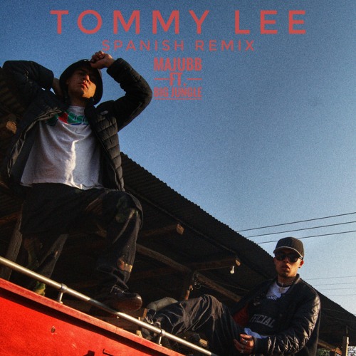 Tommy Lee (Spanish remix) Ft. Big_jungle Prod. LukeBTP