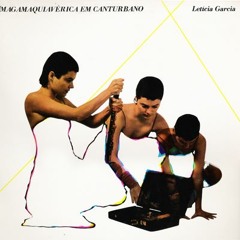 Leticia Garcia - Magamaquiavérica em Canturbano - (Gui Motta Edit)