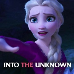 Into the Unknown - Frozen 2 -  Idina Menzel, AURORA (DZOSHBEATSREMIX)