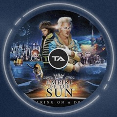 Empire Of The Sun - Walkin On A Dream (Tammy Andre Remix) [Filtered]