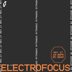 EPISODE 01 w/ electrofocus