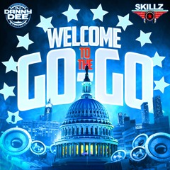 DJ DANNY DEE & DJ SKILLZ WELCOME TO THE G0-GO