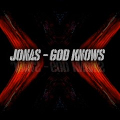 Jonas - God Knows