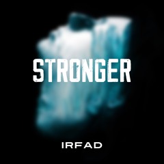 Irfad - Stronger (Extended Mix)