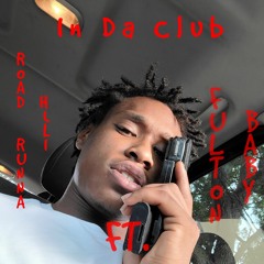 In Da Club × RoadRunna Huli ft. Fulton Baby.mp3