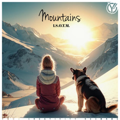 I.S.O.T.M. - Mountains (Original Mix)