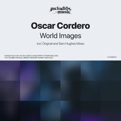 World Images (Radio edit) | Melodiös Music | ¡OUT NOW!