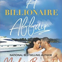 Download pdf A Billionaire Affair (Passion Grove Book 1) by  Niobia Bryant