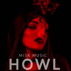 Misk - Howl (Dark Experimental)