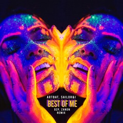 ARTBAT, Sailor & I - Best Of Me (Zanon, Dzp Remix)