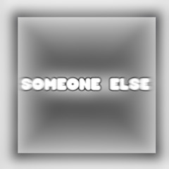 TV/SOMEONE ELSE (ft. Baby T)