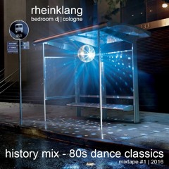 history mix - 80s dance classics | 2016