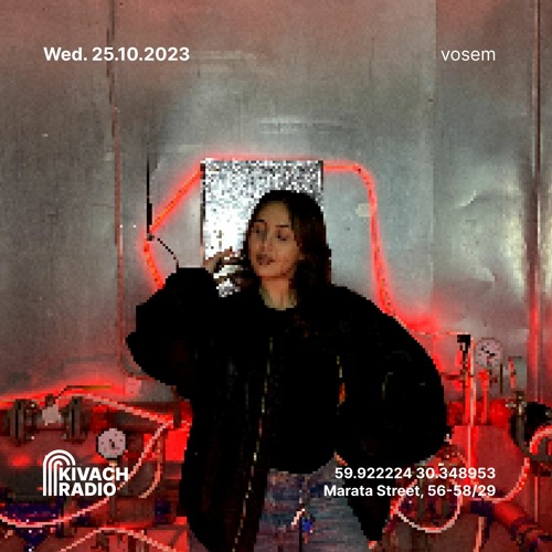 vosem | Kivach Radio | 25.10.23