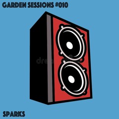 Garden Sessions #010