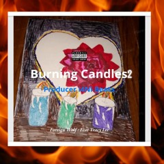Burning Candles2 (Prod. I4Ni Beats) Prenatal Guidance