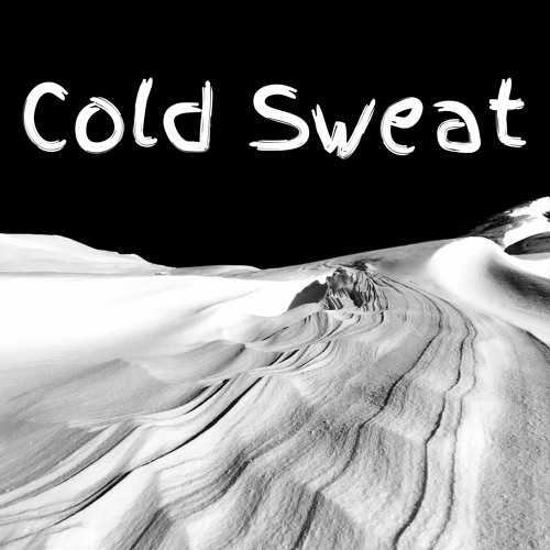 Cold Sweat