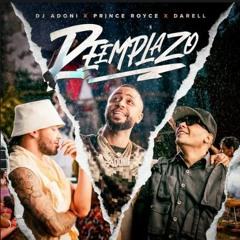 DJ Adoni, Prince Royce, Darell - El Reemplazo (Audio Oficial)