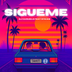 Dj Harmelo - Sigueme feat. Sykais