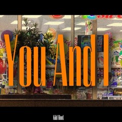 You And I