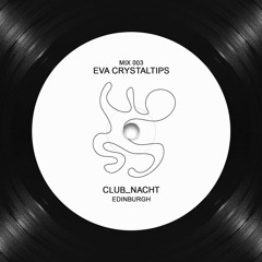 Club_Nacht ⥊ Eva Crystaltips (Berlin)