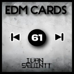 Ivan Squintt - EDM Cards #61