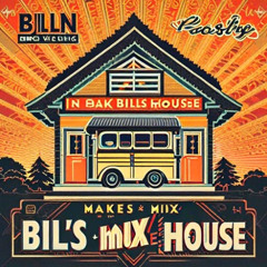 Bill's House Mix Part II